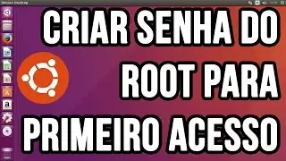 Como mudar a senha do root no Ubuntu 16.04 - Primeiro acesso