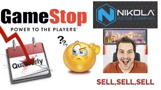 Gamestop will crash after earnings? Nikola Corporation stock will crash?