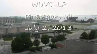 WUVS LP Muskegon, MI July 2, 2013