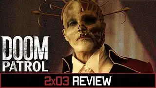 Doom Patrol Season 2 Episode 3 'Pain Patrol' Review