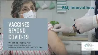 A conversation with Dr Jerome Kim, Director General of the International Vaccine Institute (IVI)