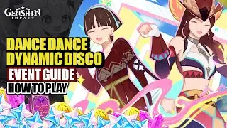 How To Play Dance Dance Dynamic Disco Event Guide | Co-Op Dance Challenge | Genshin Impact Luna II