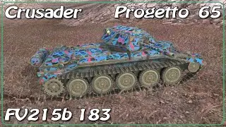 FV215b 183 Hammer &bull; Progetto 65 &bull; Crusader &bull; WoT Blitz *SR