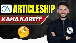 CA Articleship Kaha Kare??  #CAWallah