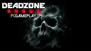 Deadzone: Rogue Gameplay (PC)