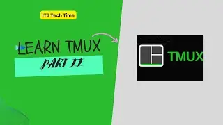 Learning tmux Part 2 of 5