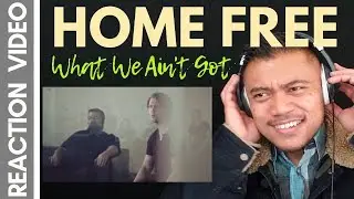 WHAT WE AIN'T GOT by HOME FREE o.p.b. Jake Owen | REACTION vids with Bruddah Sam