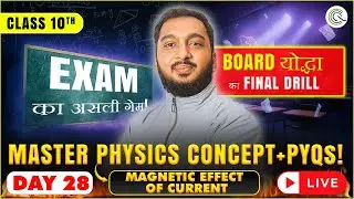 Master Physics concept +PYQ CLASS10th Day 28