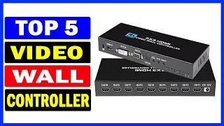 Top 5 Best Video Wall Controller Of 2025