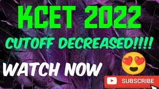 KCET 2022 RANK VS MARKS!! CUTOFF DECREASED🤩🤩