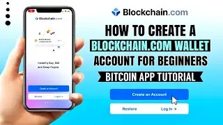 How to CREATE Blockchain.com Wallet | Beginner&rsquo;s Guide | Bitcoin App Tutorial