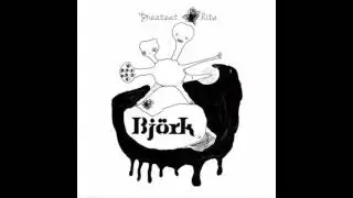 Bj&ouml;rk - Greatest Hits (Full Album)