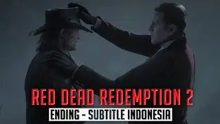 Red Dead Redemption 2 Gameplay Walkthrough Indonesia Ending Red Dead Redemption (RDR 2)