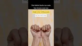 Main Mohini Mudra Kar Rahi Hoon | 10 Minute Manifestation For Dreams Come True ✨ | #shorts #mudra