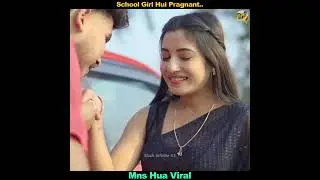 School Girl Hua Pregnant , MNS Hua Viral || Sad Family Story 2026 | Part - 2, Black Infi#beautiful