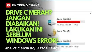 Drive C Merah? JANGAN DIABAIKAN! Lakukan Ini Sebelum Windows Error!