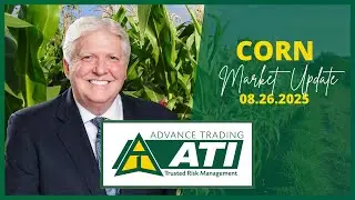 Advance Trading Corn Market Update | August 26, 2025 #advancetrading   #corn
