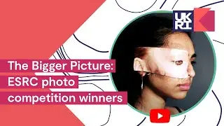 The Bigger Picture | ESRC photo competition winners