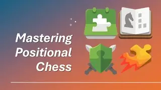 Mastering Positional Chess: Key Motifs and Themes Explained