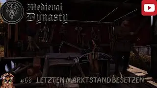 Medieval Dynasty 🐖 68    Letzten Marktstand besetzen