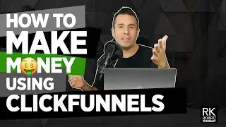 How To Make Money Using ClickFunnels FAST | ClickFunnels Step-by-Step Tutorial for 2023