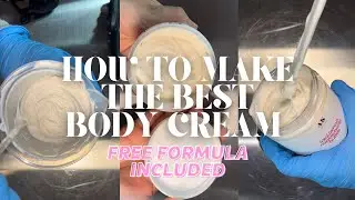 How to make the best body cream! ( Body butter 2.0 ) / step by step / skin care business