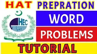 HEC HAT Quantitative Reasoning word Problems Tutorial | HEC Scholarship Test | HEC HAT Tutorial