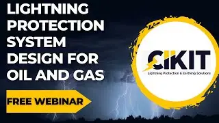 Lightning Protection System Design for Oil and Gas Industry | OISD GDN 180 | IS/IEC 62305 -3