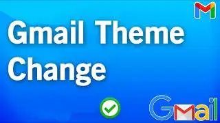 Transform Your Gmail with Custom Themes &ndash; Here's How