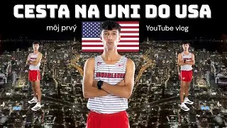 TRAVEL VLOG: odchod na univerzitu do ameriky 🇺🇸 || život zahraničn&eacute;ho &scaron;tudenta