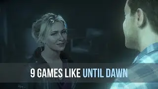 9 Thrilling Games Like Until Dawn