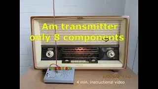 AM Radio Transmitter with only 8 Components !