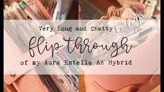 Chunky Aura Estelle A6 Hybrid Flip Through - Long and Chatty