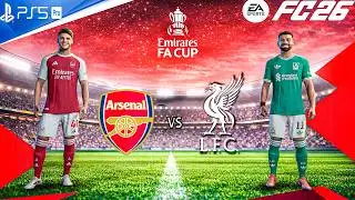 FC 26 - Arsenal Vs Liverpool - FA CUP 25/26  - FINAL - PC&trade; [4K60]  Full Match