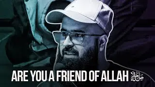 Becoming Friend of Allah ﷻ | Thought Provoking Reminder | Tuaha ibn Jalil