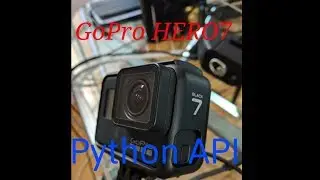 GoPro HERO7 with Python API