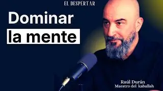 Usa la vida para LIBERAR tu MENTE | Raúl Durán