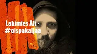 Lakimies Ali -  #Oispakaljaa
