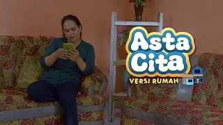 SITKOM 'ASTA CITA VERSI RUMAH'