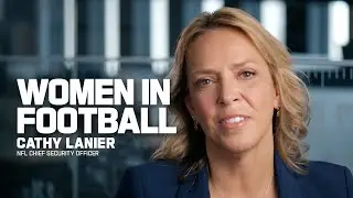Women in Football: Cathy Lanier, NFL Chief Security Officer