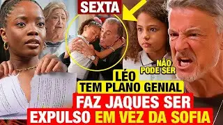 DONA DE MIM: RESUMO SEXTA 05/09 - Jaques EXPULSA SOFIA, mas Léo usa CARTA NA MANGA e EXPULSA JAQUES!