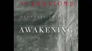 VIBRATIONS: free improvisations for piano solo / 