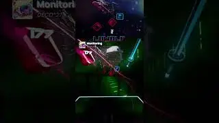 『Beat Saber』 Monitoring - DECO*27 (41D9E)