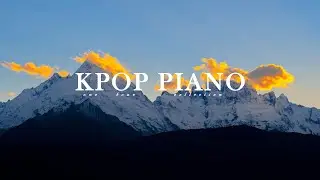 Relaxing Kpop Piano Collection for Study and Sleep | 1 Hour Playlist