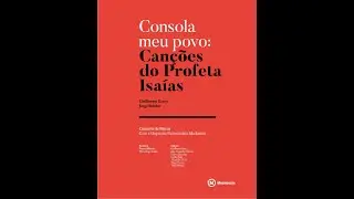CONSOLA MEU POVO: Canções do Profeta Isaías | GUILHERME KERR e JORGE REHDER