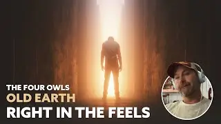 This one hit me hard - First time listening to The Four Owls - Old Earth (Reaction)