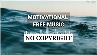 Epic Motivational Music | No Copyright Powerful Background for Reels, Edits & Speeches | PeBo Music