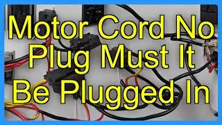 Motor Cord No Plug Must It Be Plugged In