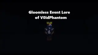 [NON-CANON]The Origins of V0idPhantom(Captions On)