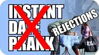Instant Date Prank Rejections